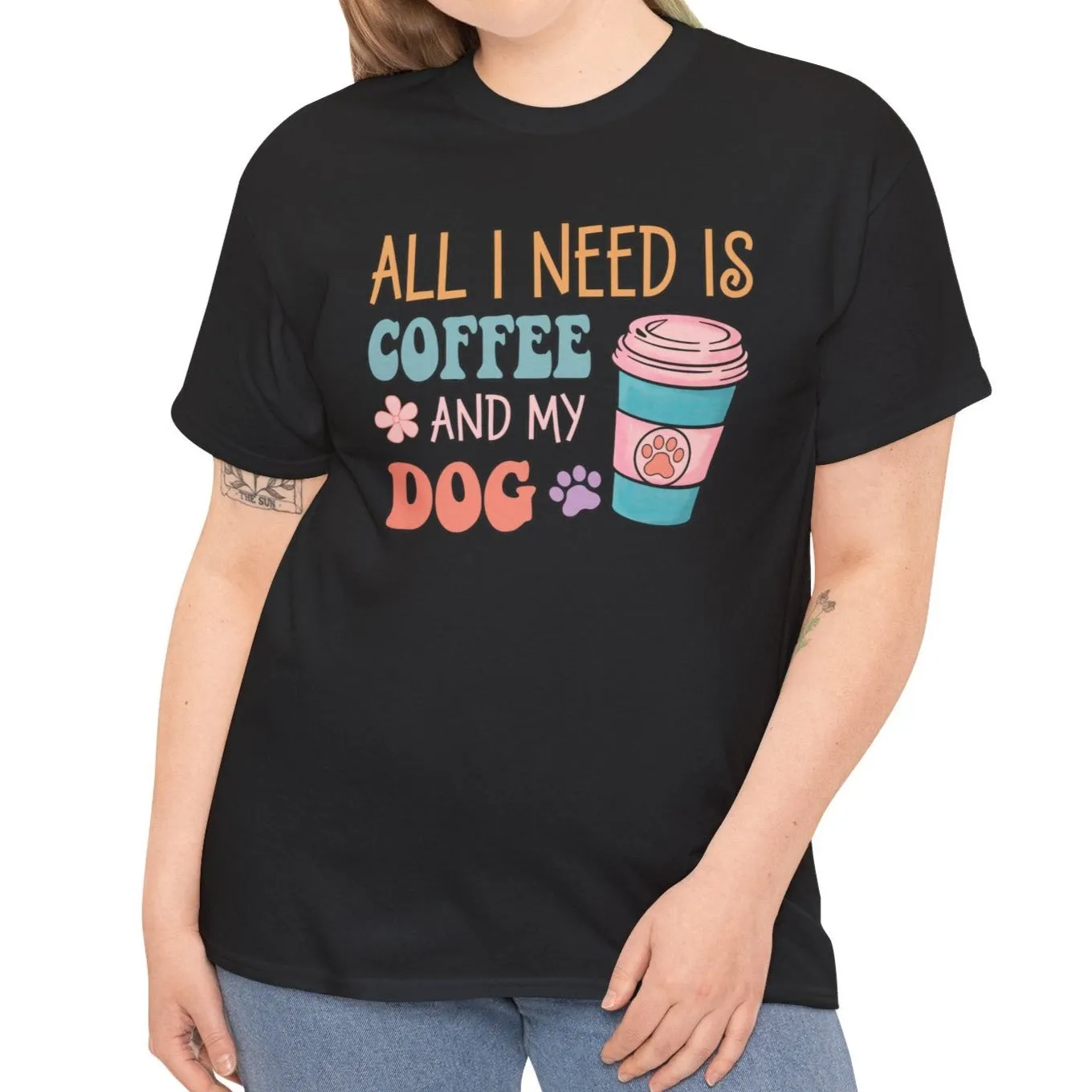 All I Need is Coffee & My Dog Tee