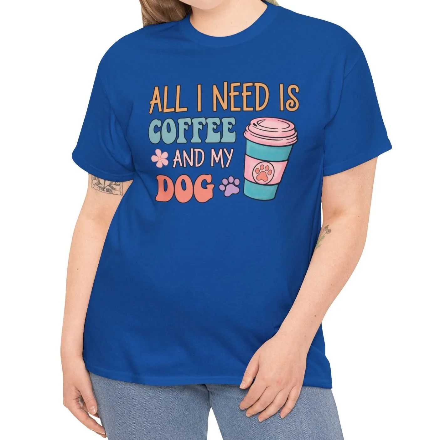 All I Need is Coffee & My Dog Tee