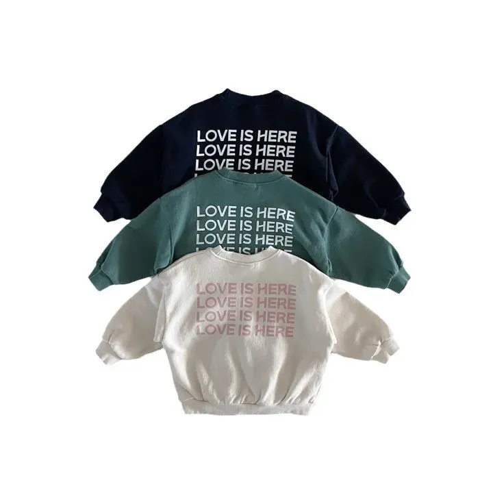 'LOVE IS HERE' Casual Sweatshirt'