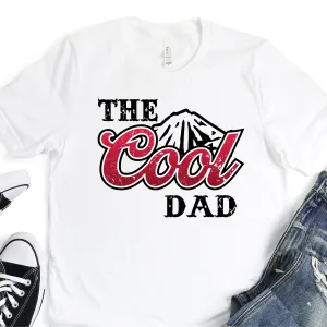 The Cool Dad - Funny Beer - Father's Day Graphic T-Shirt -  T-shirt T-Shirt For Dad